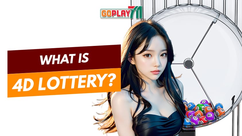 What is a 4D Lottery