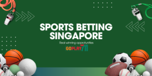 GoPlay711 Sports Betting Brings Singapore Players Real Winning Opportunities