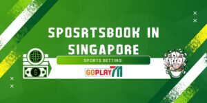 How Choosing the Right Sportsbook in Singapore Makes Sports Betting More Rewarding