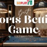 How Does GoPlay711’s Sports Betting Game Selection Compare to Singapore Pools