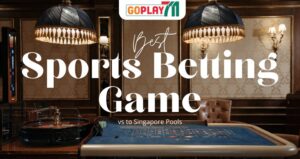 How Does GoPlay711’s Sports Betting Game Selection Compare to Singapore Pools